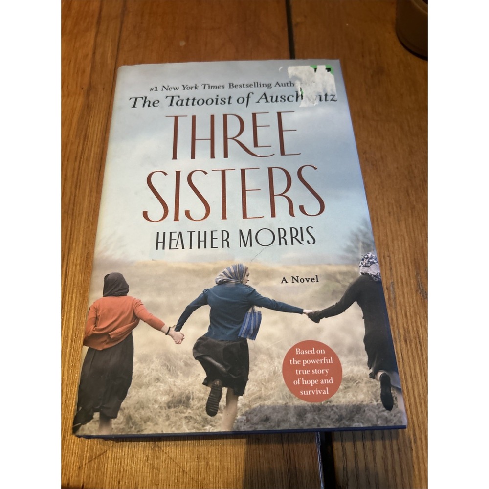 Three Sisters A Novel by Heather Morris Hardcover Book Historical Fiction New‎